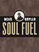 Soul Fuel: Daily Devotions to Survive the Adventure of Life (A 365-Day Devotional)