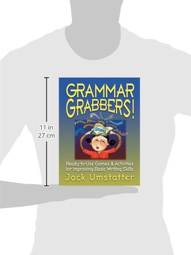 Grammar Grabbers!: Ready-to-Use Games and Activities for Improving Basic Writing Skills