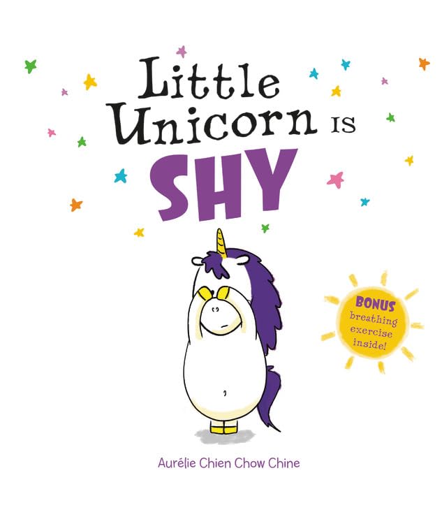 Little Unicorn Is Shy (Little Unicorn, 4) by Chien Chow Chin