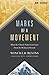 Marks of a Movement: What the Church Today Can Learn From the Wesleyan Revival