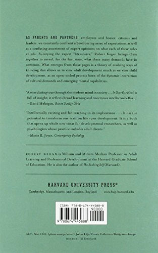 In Over Our Heads: The Mental Demands of Modern Life by Kega