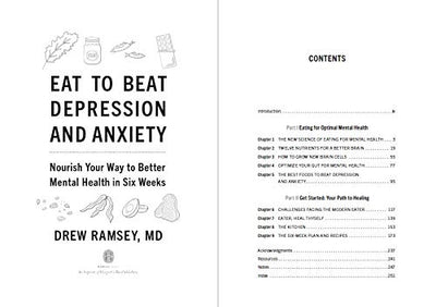Eat to Beat Depression and Anxiety: Nourish Your Way to Better Mental Health in Six Weeks