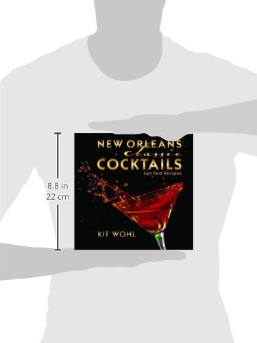 New Orleans Classic Cocktails (Classic Recipes Series)