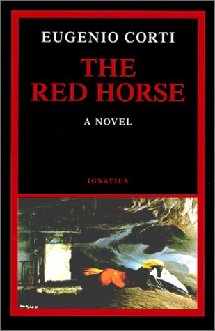 The Red Horse: A Novel by Corti, Eugenio