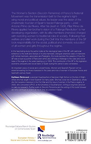 Women and Spanish Fascism: The Women's Section of the Falange 1934-1959 (Routledge/Canada Blanch Studies on Contemporary Spain)