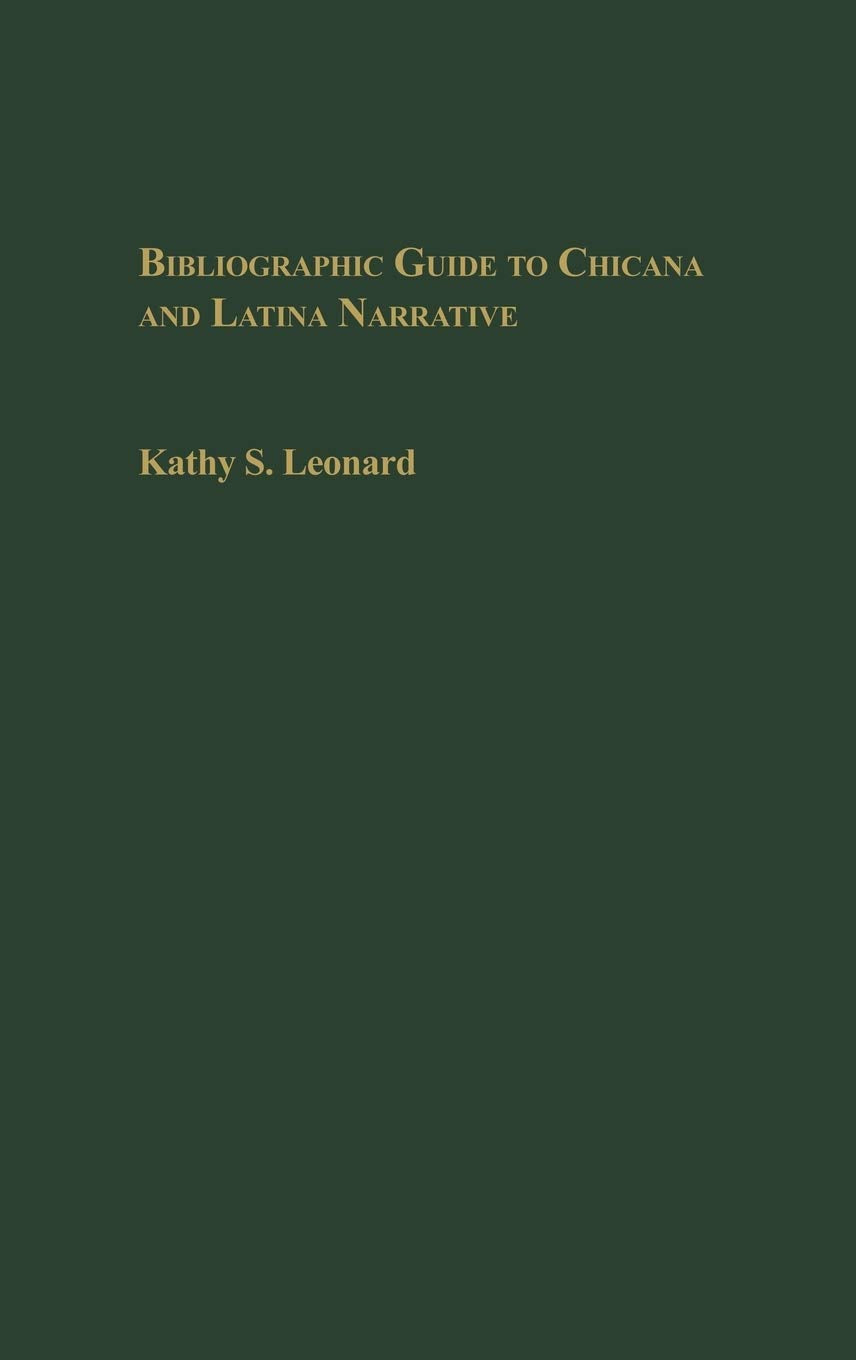 Bibliographic Guide to Chicana and Latina Narrative:
