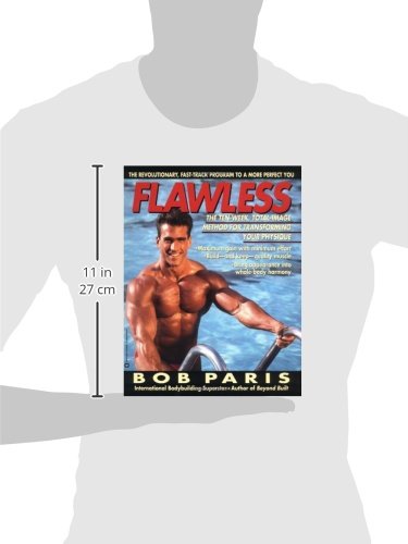 Flawless: The 10-Week Total Image Method for Transforming Yo