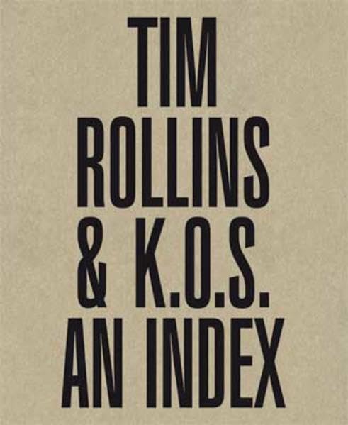 Tim Rollins & K.O.S.: An Index by Cullinan, Nicholas