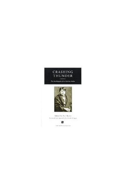 Crashing Thunder: The Autobiography of an American Indian (Ann Arbor Paperbacks)
