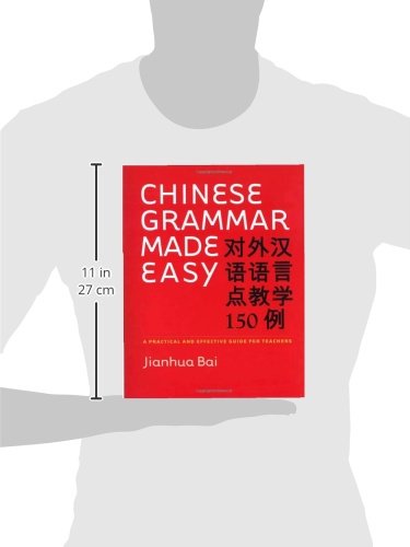 Chinese Grammar Made Easy: A Practical and Effective Guide for Teachers