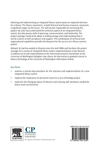 Selecting and Implementing an Integrated Library System: The Most Important Decision You Will Ever Make