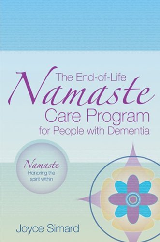 The End-of-Life Namaste Care Program for People with Dementia