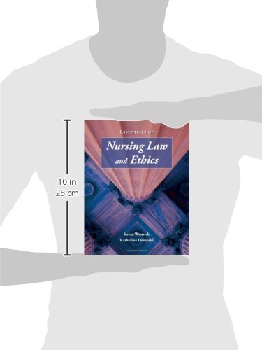 Essentials Of Nursing Law And Ethics