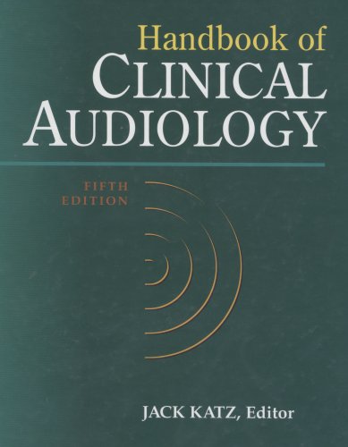 Handbook of Clinical Audiology by Katz, Jack