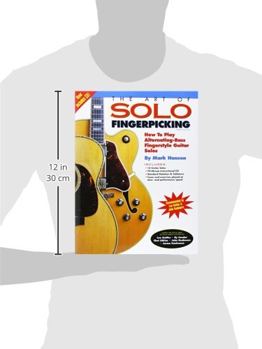 The Art of Solo Fingerpicking: How to Play Alternating-Bass Fingerstyle Guitar Solos
