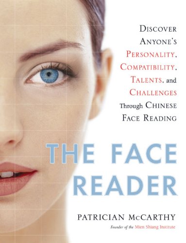 The Face Reader: Discover Anyone's Personality, Compatibilit