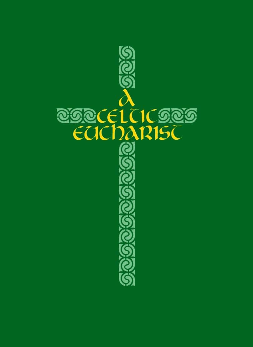 A Celtic Eucharist