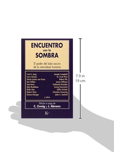 Encuentro con la sombra: El poder del lado oscuro de la naturaleza humana (Spanish Edition)
