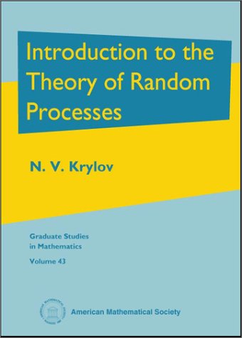 Introduction to the Theory of Random Processes (Graduate Studies in Mathematics)