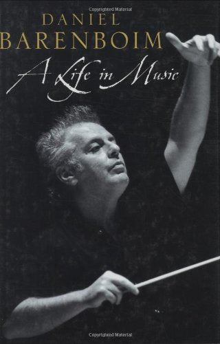 A Life in Music by Barenboim, Daniel