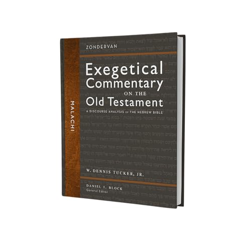 Malachi: A Discourse Analysis of the Hebrew Bible (35) (Zondervan Exegetical Commentary on the Old Testament)