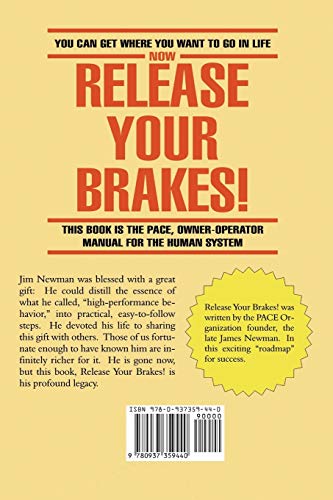 Release Your Brakes!