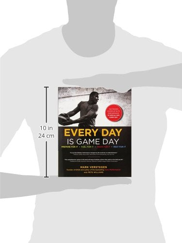 Every Day Is Game Day: The Proven System of Elite Performance to Win All Day, Every Day