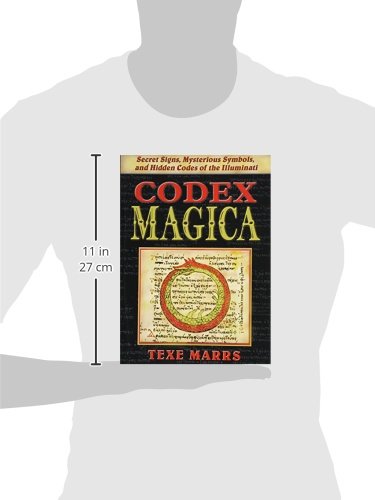 Codex Magica: Secret Signs, Mysterious Symbols, and Hidden Codes of the Illuminati