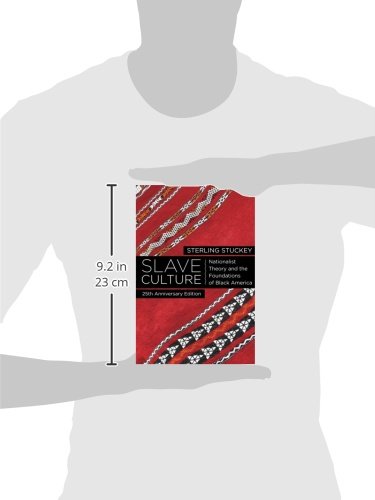 Slave Culture: Nationalist Theory and the Foundations of Black America