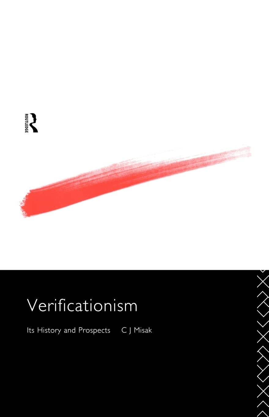 Verificationism (Philosophical Issues in Science)