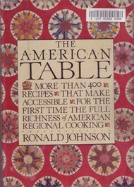 The American Table: More than 400 recipes that make accessib