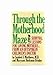 Through the Motherhood Maze