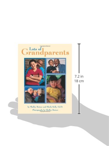 Lots of Grandparents (Shelley Rotner's Early Childhood Libra