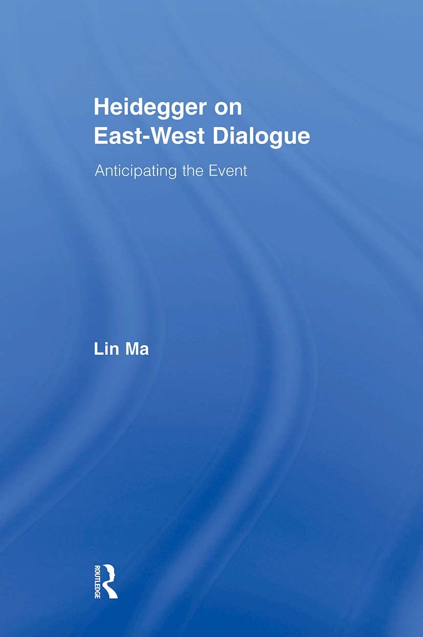 Heidegger on East-West Dialogue (Studies in Philosophy)