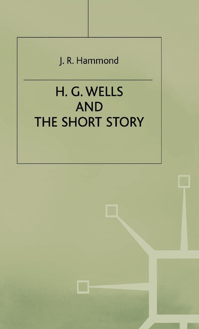 An H.G. Wells Chronology (Author Chronologies Series)