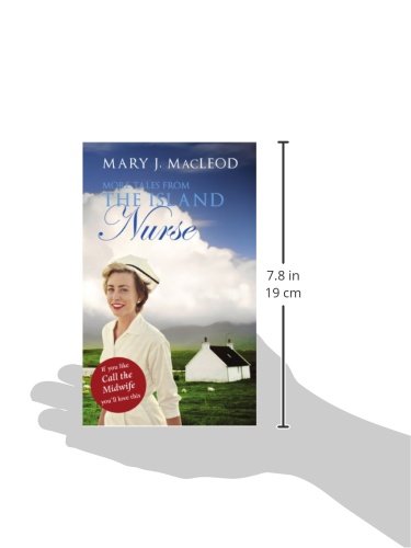 More Tales From The Island Nurse