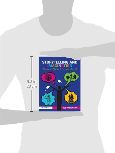 Storytelling and Imagination: Beyond Basic Literacy 8-14