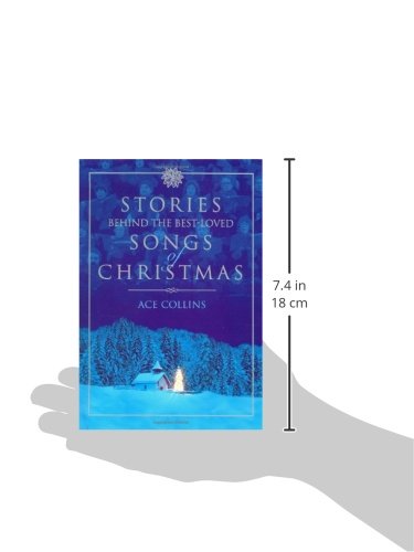 Stories Behind the Best-Loved Songs of Christmas