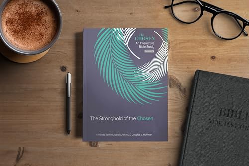 The Stronghold of the Chosen: An Interactive Bible Study Season 5 (Volume 5)