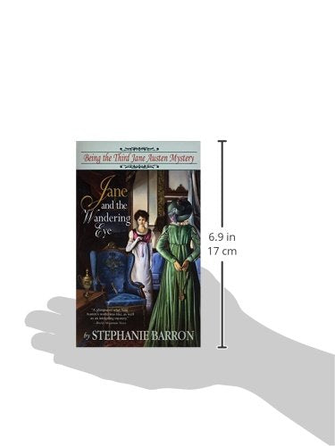 Jane and the Wandering Eye: Being the Third Jane Austen Mystery
