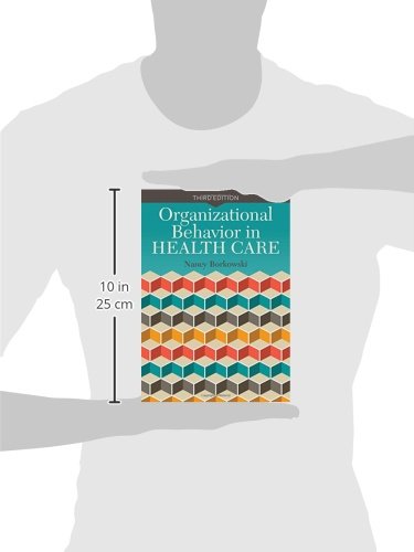 Organizational Behavior in Health Care