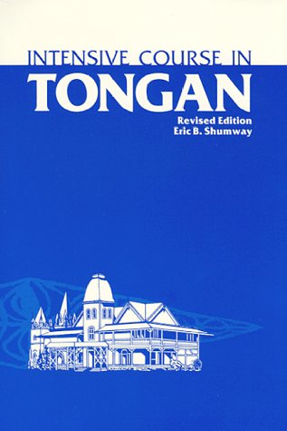 Intensive Course in Tongan: With Numerous Supplementary Mate