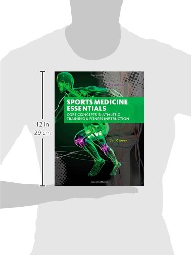 Sports Medicine Essentials: Core Concepts in Athletic Training & Fitness Instruction