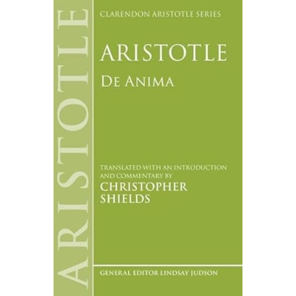 Aristotle: De Anima (Clarendon Aristotle Series)