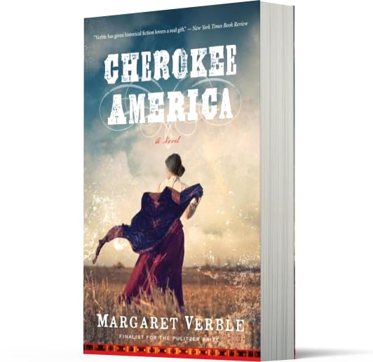 Cherokee America: A Powerful Cherokee Woman's Epic of Family and Survival - Spur Award Winner