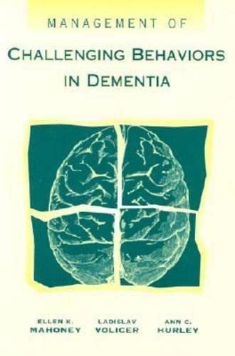 Management of Challenging Behaviors in Dementia