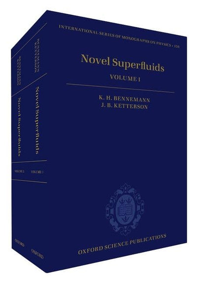 Novel Superfluids: Volumes 1 and 2 (International Series of Monographs on Physics)
