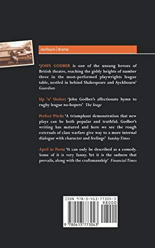 Godber Plays: 3: April in Paris; up 'n' under; Perfect Pitch (Contemporary Dramatists)