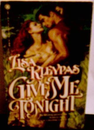 Give Me Tonight by Kleypas, Lisa