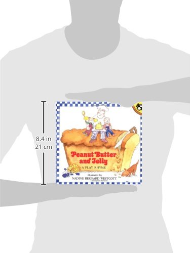 Peanut Butter and Jelly: A Play Rhyme
